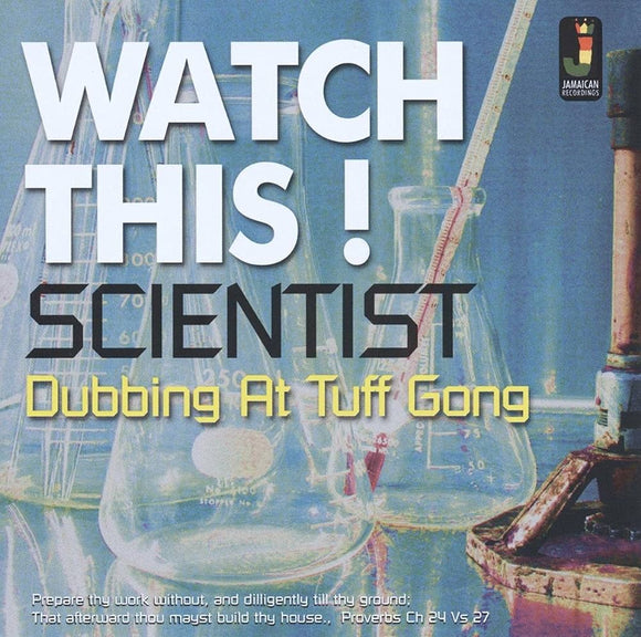 Scientist - Watch This! Dubbing At Tuff Gong