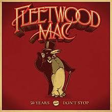 Fleetwood Mac - 50 Years, Don't Stop