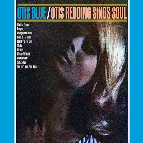 Otis Redding - Otis Redding Sings Soul