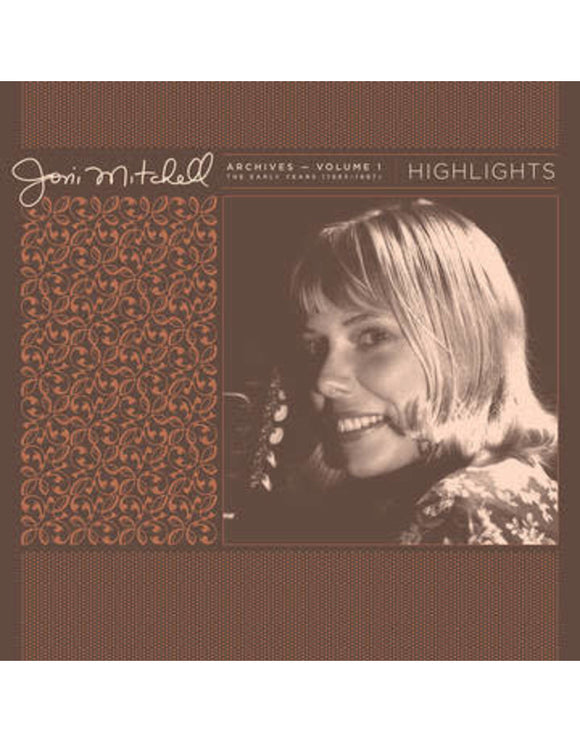 Joni Mitchell - Joni Mitchell Archives, Vol.1 (1963-1967): Highlights