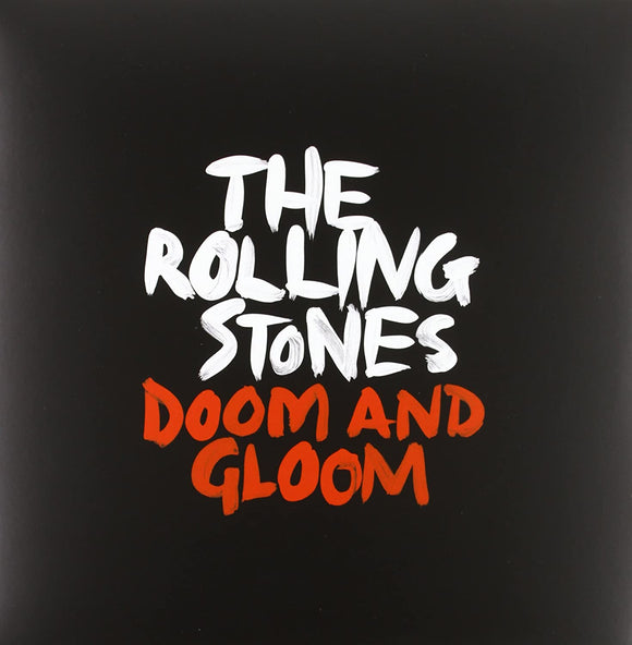 The Rolling Stones - Doom + Gloom