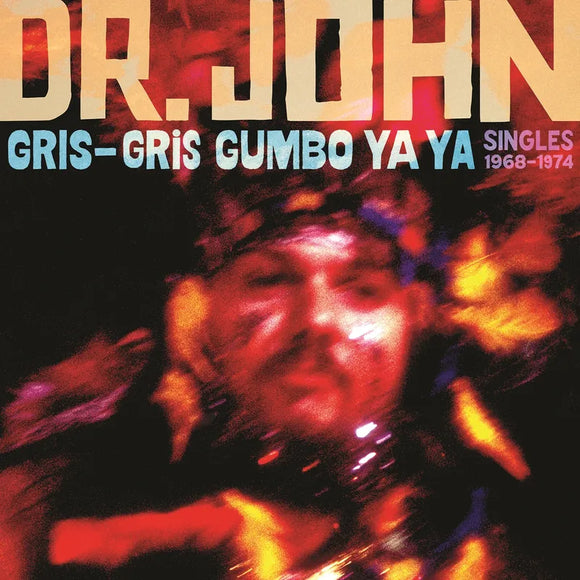 Dr. John - Gris-Gris Gumbo Ya Ya: Singles 1968-1974 (Purple Vinyl)