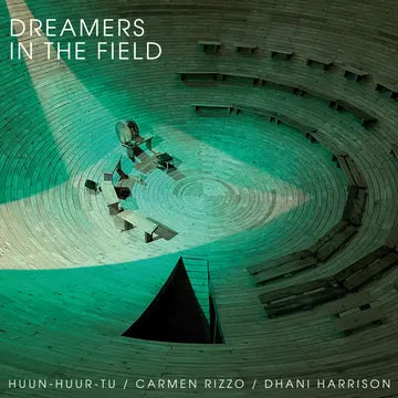Huun-Huur-Tu, Carmen Rizzo, Dhani Harrison - Dreamers in the Field (Clear Vinyl)