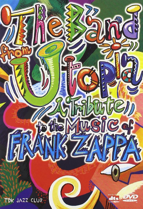 The Band From Utopia: A Tribute to the Music of Frank Zappa