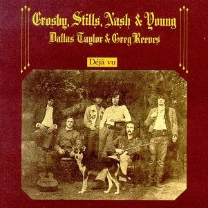 Crosby, Stills, Nash, & Young - Deja Vu