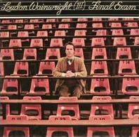 Loudon Wainwright (III) - Final Exam