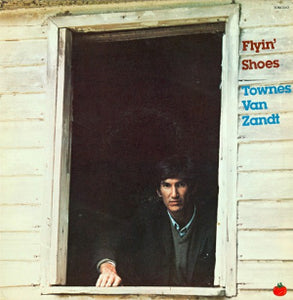 Townes Van Zandt - Flyin' Shoes