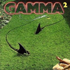 Gamma (Ronnie Montrose) - Gamma 2