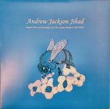 Andrew Jackson Jihad - People Who Eat People Are The Luckiest People In The World