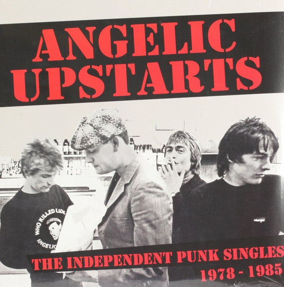 Angelic Upstairs - The Independent Punk Singles 1978 - 1985
