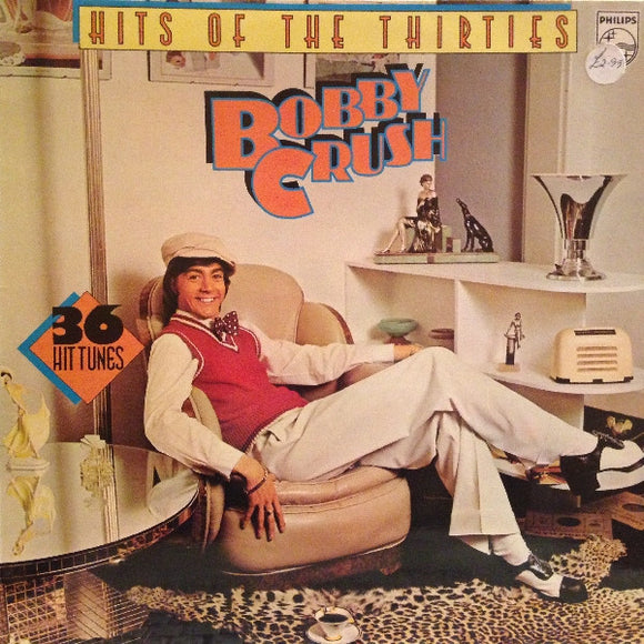 Bobby Crush - Hits of the Thirties