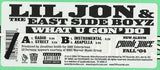 Lil Jon & The East Side Boyz - What U Gon’ Do (Remixes)