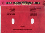 The Tragically Hip - Road Apples (Cassette)