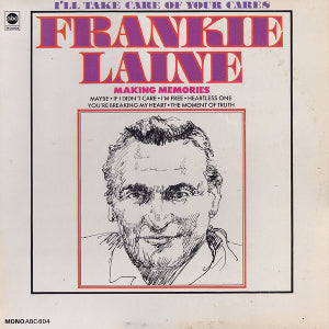 Frankie Laine - I'll Take Care of Your Cares