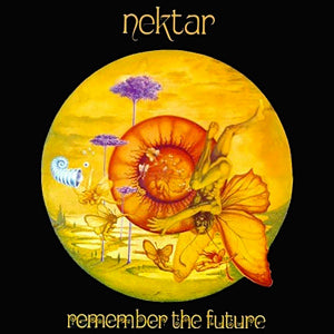 Nektar - Remember The Future (Missing Vinyl Records)