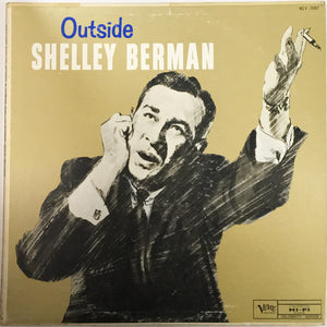 Shelley Berman - Outside Shelley Berman