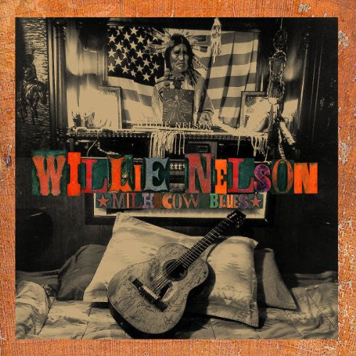 Willie Nelson  - Milk Cow Blues