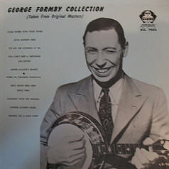 George Formby - Collection – X-Disc-C Music