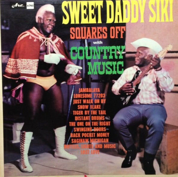 Sweet Daddy Siki - Squares Off With Country Music
