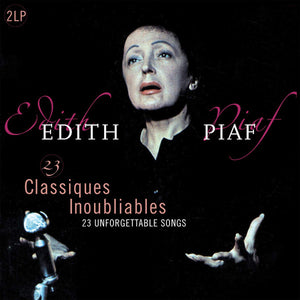 Edith Piaf - 23 Classiques Inoubliables