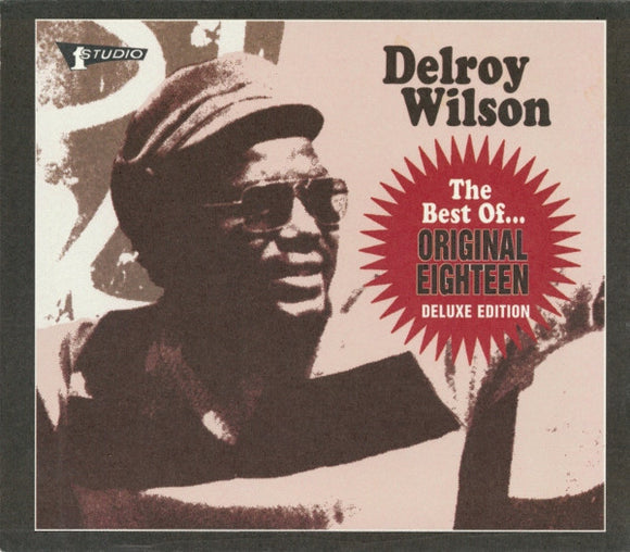 Delroy Wilson - The Best Of... (Original Eighteen, Deluxe Edition) (CD)