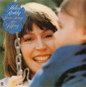 Helen Reddy - Love Song for Jeffrey
