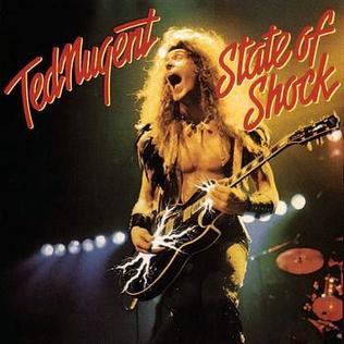 Ted Nugent - State of Shock