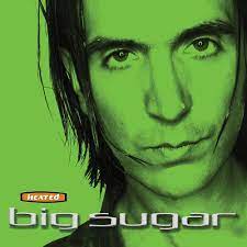 Big Sugar - Heated (Deluxe CD)