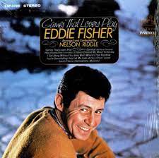 Eddie Fisher - Games That Lovers Play