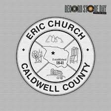 Eric Church - Caldwell County (7")