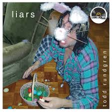 Todd Rundgren - Liars (Record Store Day)