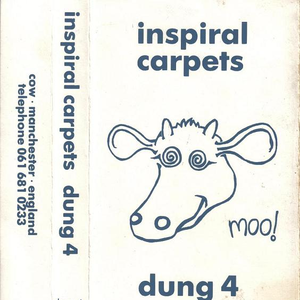 Inspiral Carpets - Dung 4