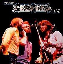Bee Gees - Here at Last... Bee Gees... Live