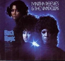 Martha Reeves & the Vandellas - Black Magic