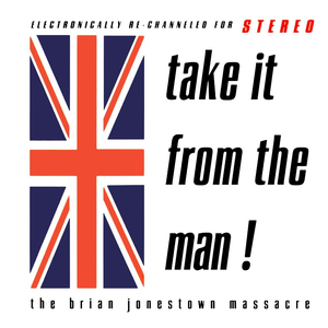 The Brian Jonestown Massacre - Take it from the Man!