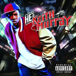 Keith Murray - He's Keith Murray