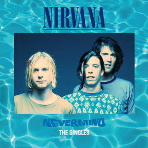Nirvana - Nevermind: The Singles