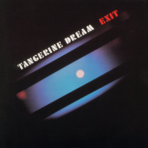 Tangerine Dream - Exit