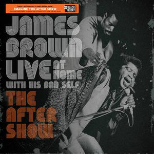 James Brown - Live At Home With His Bad Self