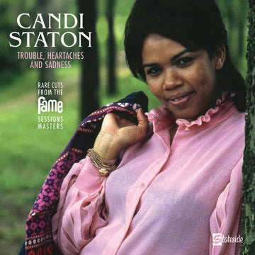 Candi Staton - Trouble, Heartaches, and Sadness