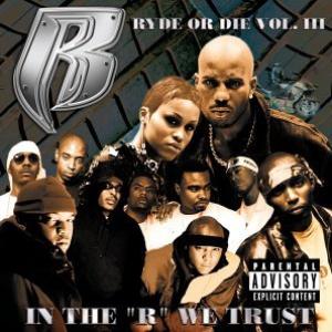 Ruff Ryders - Ryde Or Die Vol. 3