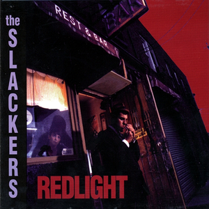 The Slackers - Redlight