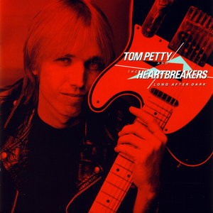 Tom Petty and The Heartbreakers - Long After Dark