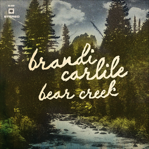 Brandi Carlile - Bear Creek