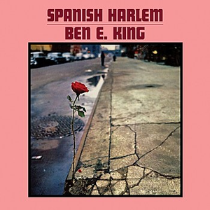 Ben E. King - Spanish Harlem
