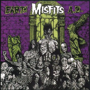 The Misfits - Earth A.D.