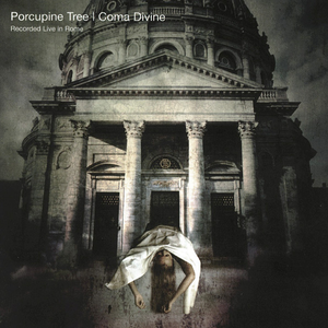 Porcupine Tree - Coma Divine