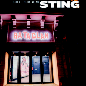 Sting - Live at the Bataclan