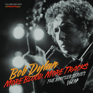 Bob Dylan - More Blood, More Tracks