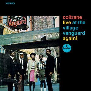 John Coltrane - Live at the Village Vanguard Again!